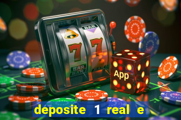 deposite 1 real e ganhe 20